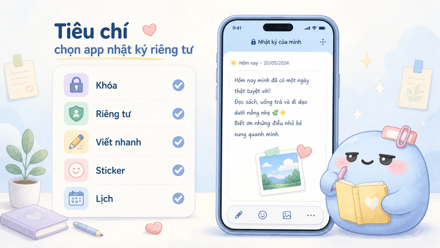 Tiêu chí chọn kiểu nhật ký riêng tư này dễ dùng